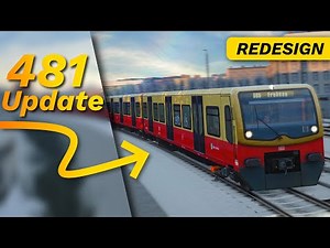 BR481 Update! - Redesigned, drivable, and much more! - Train Simulator S-Bahn Berlin