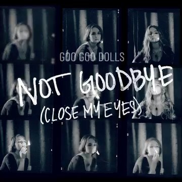 56K views · 1.3K reactions | “Not Goodbye (Close My Eyes)” is out now !!!! We're excited to play new songs for you on our SUMMER ANTHEM TOUR, including this one !! Listen to “Not Goodbye (Close My Eyes)” now: https://googoodolls.lnk.to/NotGoodbye | Goo Goo Dolls | Facebook