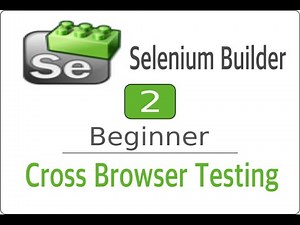 Selenium Builder 2 - How to do Cross Browser Testing