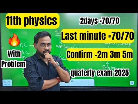 11th physics | Last minute =70/70 | important 2m 3m 5m-quaterly exam 2025