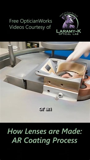 1.5K views | How Lenses Are Made: AR Coating Process | Laramy-K OpticianWorks | Facebook