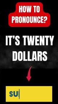 How to Pronounce "It’s twenty dollars" in English language?