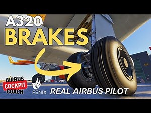 How Airbus A320 Brakes Work Explained by a Real Pilot | MSFS 2024 Tutorial