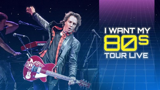 I Want My ’80s Tour Live