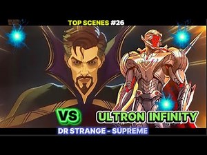 Top Scenes #26: ULTRON INFINITY vs DOCTOR STRANGE SUPREME – The battle that shakes the multiverse!