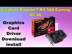 Download & Install Gigabyte RX 560 Gaming OC 4G Driver (Windows 10/11)