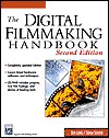 The  Digital Filmmaking Handbook with Dvd:  | Guide books | ACM Digital Library