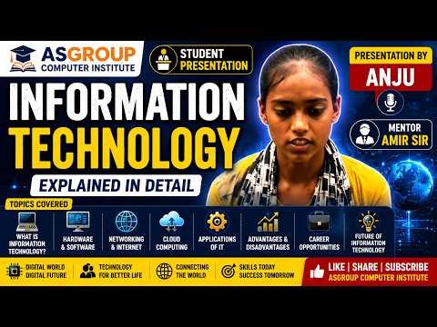 Information Technology (IT) Explained in Detail 💻🌐 | Presentation by Anju | ASGroup Computer