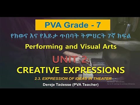 PVA- Performing and Visual Arts Grade - 7/የክወና እና እይታ ጥበባት 7ኛ ክፍል