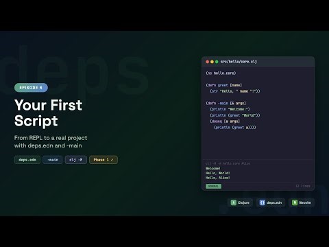 Clojure deps.edn & Your First Script — Phase 1 Finale | Episode 6