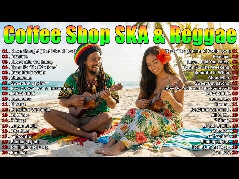 Feel Good Coffee Shop Music ☕ SKA & Reggae Acoustic Covers You’ll Love