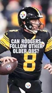 How does Steelers' Aaron Rodgers compare to Tom Brady, Peyton Manning as older Super Bowl QBs?