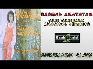 Ragmad Amatstam - Troe Troe Lobi (Original Version) | Bankmusisi