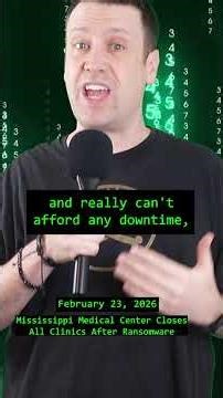 🏥 Mississippi Medical Center Closes All Clinics After Ransomware 🏥