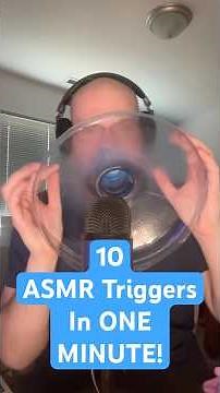 10 ASMR triggers in 1 Minute!