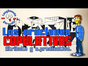 ORACIONES COPULATIVAS: EL ATRIBUTO Y EL COMPLEMENTO PREDICATIVO. Lengüeando, que es gerundio.