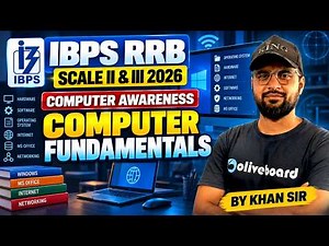 IBPS RRB Scale II & III 2026 | Computer Awareness | Computer Fundamentals | Khan Sir | Oliveboard