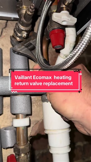 How to Change Heating Return Valve in Vaillant Eco Max Boilers