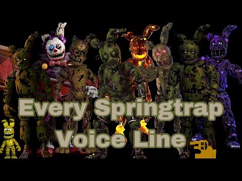 Every Springtrap Voice Line (So Far)