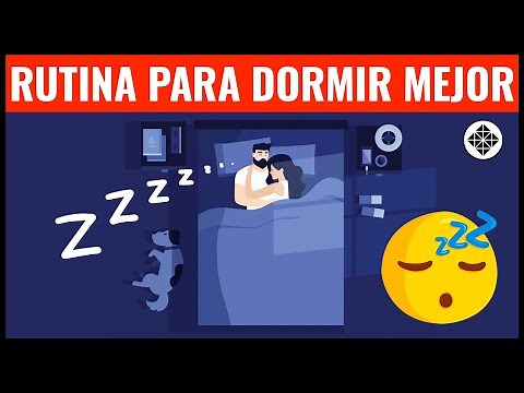 9 Hábitos Nocturnos para Dormir Rápido y Mejor • Cómo Dormir Bien para Lograr un Profundo Descanso