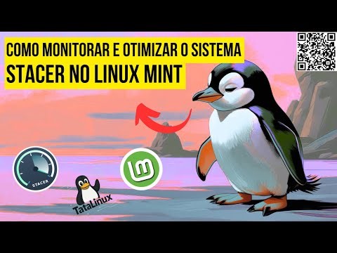 🎬 Stacer no Linux Mint - Otimize e Gerencie seu Sistema de Forma Simples!