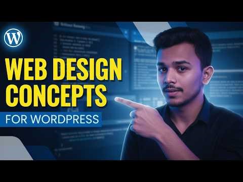 Web Design Concepts for WordPress | Beginner’s Guide Class 5 (2026)