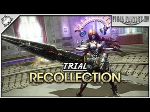 FFXIV - Recollection (Trial)