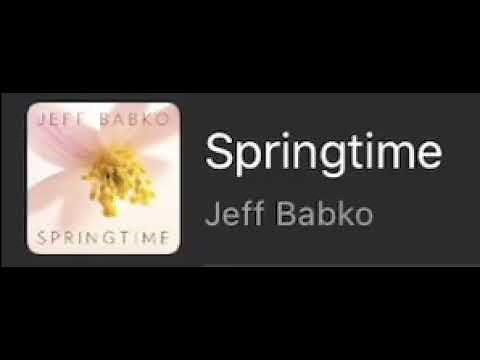 Jeff Babko - Springtime