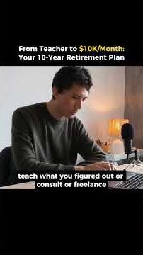 From Teacher to $10K/Month: Your 10-Year Retirement Plan