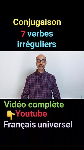 33K views · 1K reactions | 7 verbes irréguliers au présent de l'indicatif #français #françaisfacile #coursdefrancais #conjugaison #communication Français universel | Français universel | Facebook