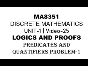 MA8351 DISCRETE MATHEMATICS| UNIT-1| VIDEO-25| PREDICATES AND QUANTIFIERS| PROBLEM-1