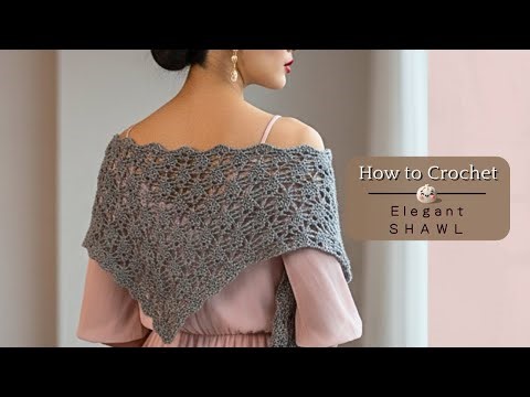 How to Crochet an Elegant Shawl | Full Beginner-Friendly Tutorial with Pattern & Chart