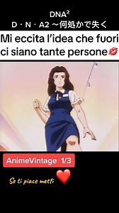 #accadeoggi #anime #filmanime #dna2 #animevintage #animeita #animegirl #animegirls | AnimeVintage Di MacTony