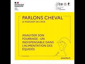 Ép. 84 | Analyser son fourrage : un indispensable dans l'alimentation des équidés - Pauline Doligez