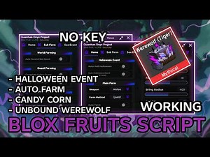 [🎃] Blox Fruit Script *No Key* - Auto Halloween Event, Auto Werewolf, Werewolf Fruit & More!