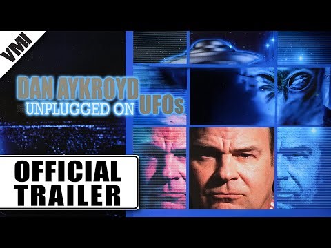Dan Aykroyd Unplugged on UFOs (2005) - Official Trailer | VMI Worldwide