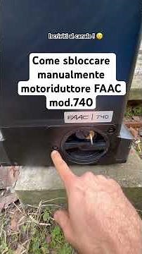 Sblocco manuale di emergenza motoriduttore FAAC mod.740