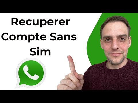 Comment Recuperer Mon Compte Whatsapp Sans Carte De Sim