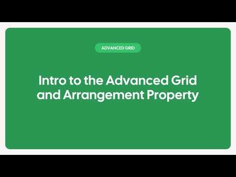 Intro to Advanced Grids