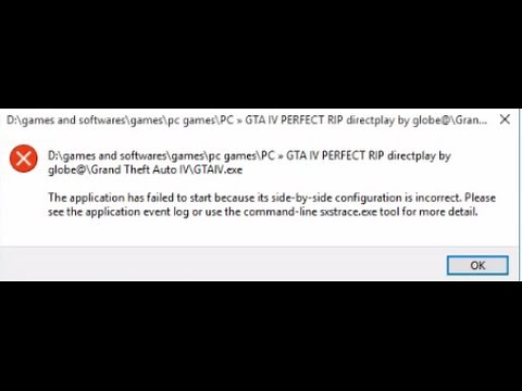 How To Fix GTA 4 Error Its Side-By-Side Configuration Is Incorrect Error (With Proof)