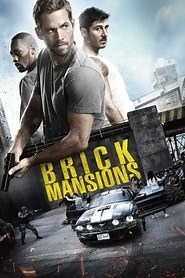 Brick Mansions (2014) - AZ Movies