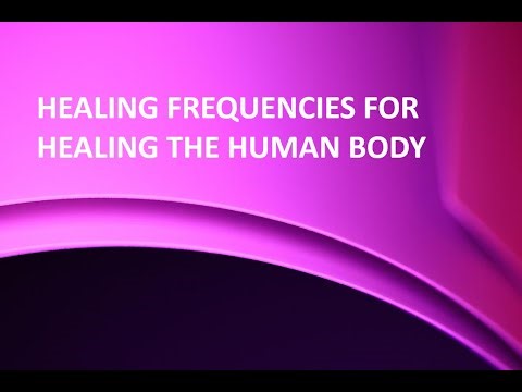 Healing Frequencies for the Human Body