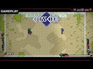 CrossCode Gameplay Walkthrough #2 | Apollo | No Commentary