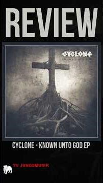 CYCLONE - Known unto god #thrashmetal #review