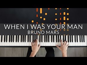 When I Was Your Man - Bruno Mars | Tutorial of my Piano Cover