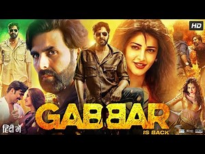 Gabbar Is Back 2015 Full Hindi Movie | Akshay Kumar | Shruti Haasan | Kareena Kapoor | Full Movie HD