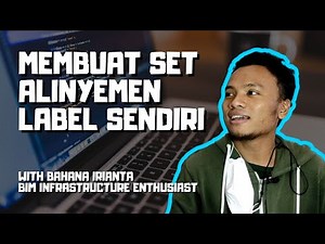 Membuat Set Alinyemen Label sendiri | Civil 3D - Basic #22