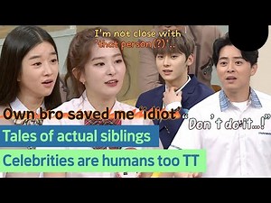 Knowing Bros Celeb Siblings Tales Compilation🤪
