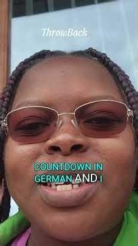 Countdowns in Deutsch?! Throwback Comedy Short | Yoyo_Williams_Comedy