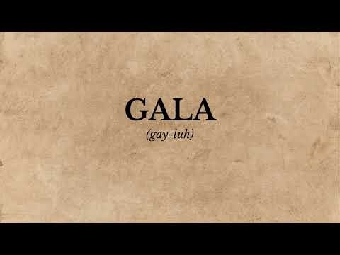 How to Pronounce Gala (Correctly)